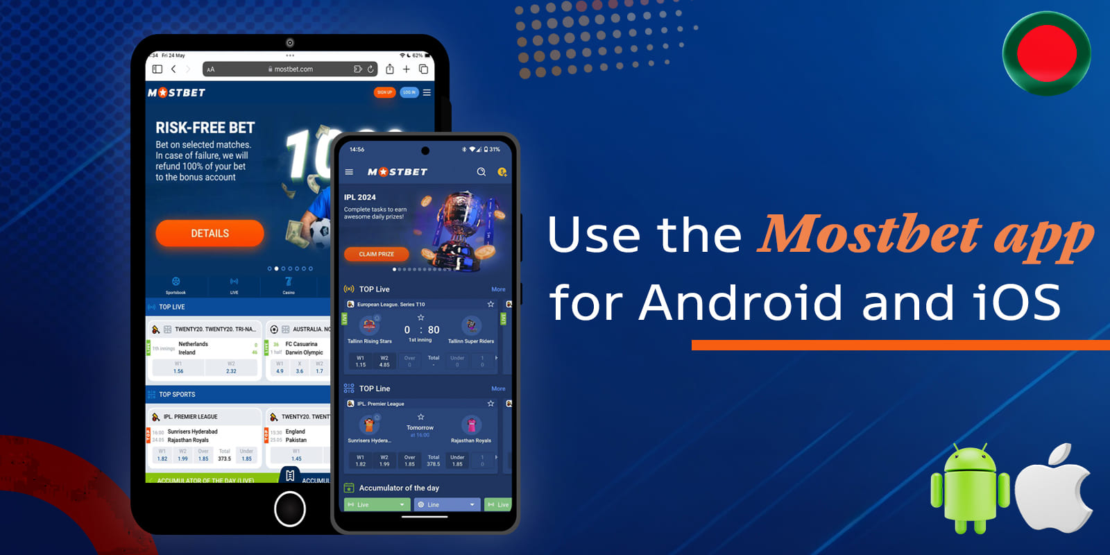 The Mostbet app for Android or iOS