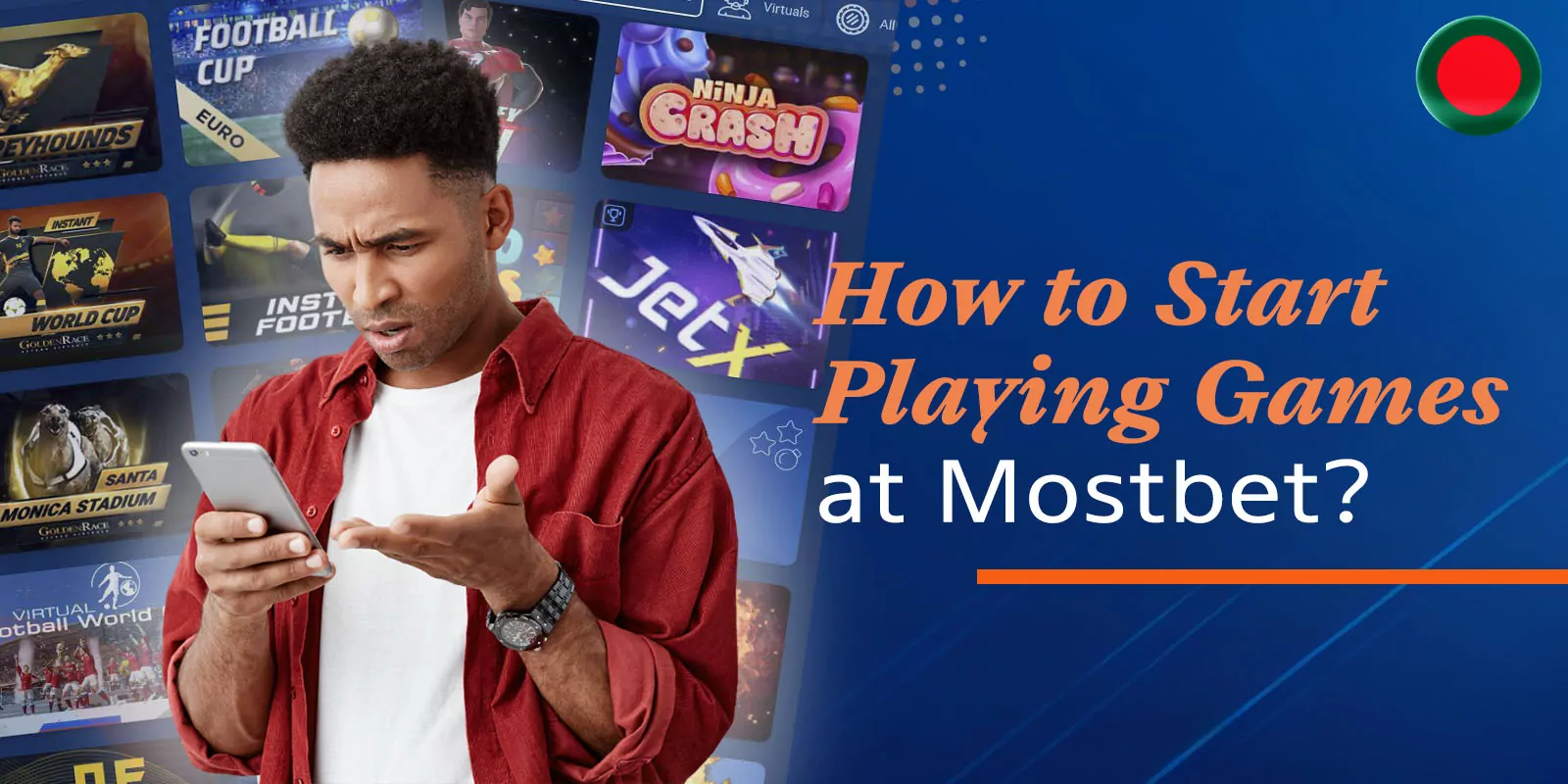 Start Playing Games at Mostbet