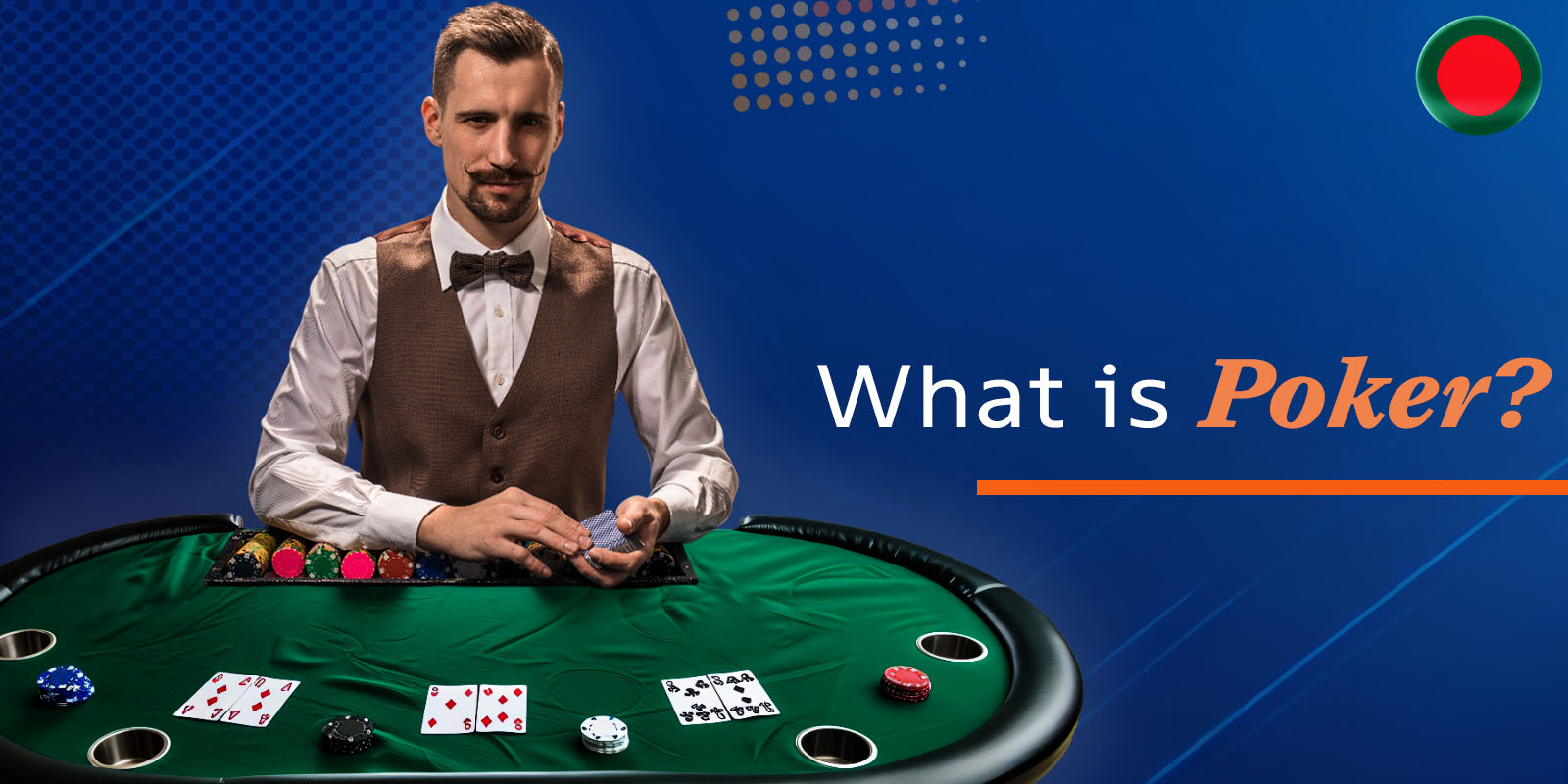 Poker is one of the most famous games in the world