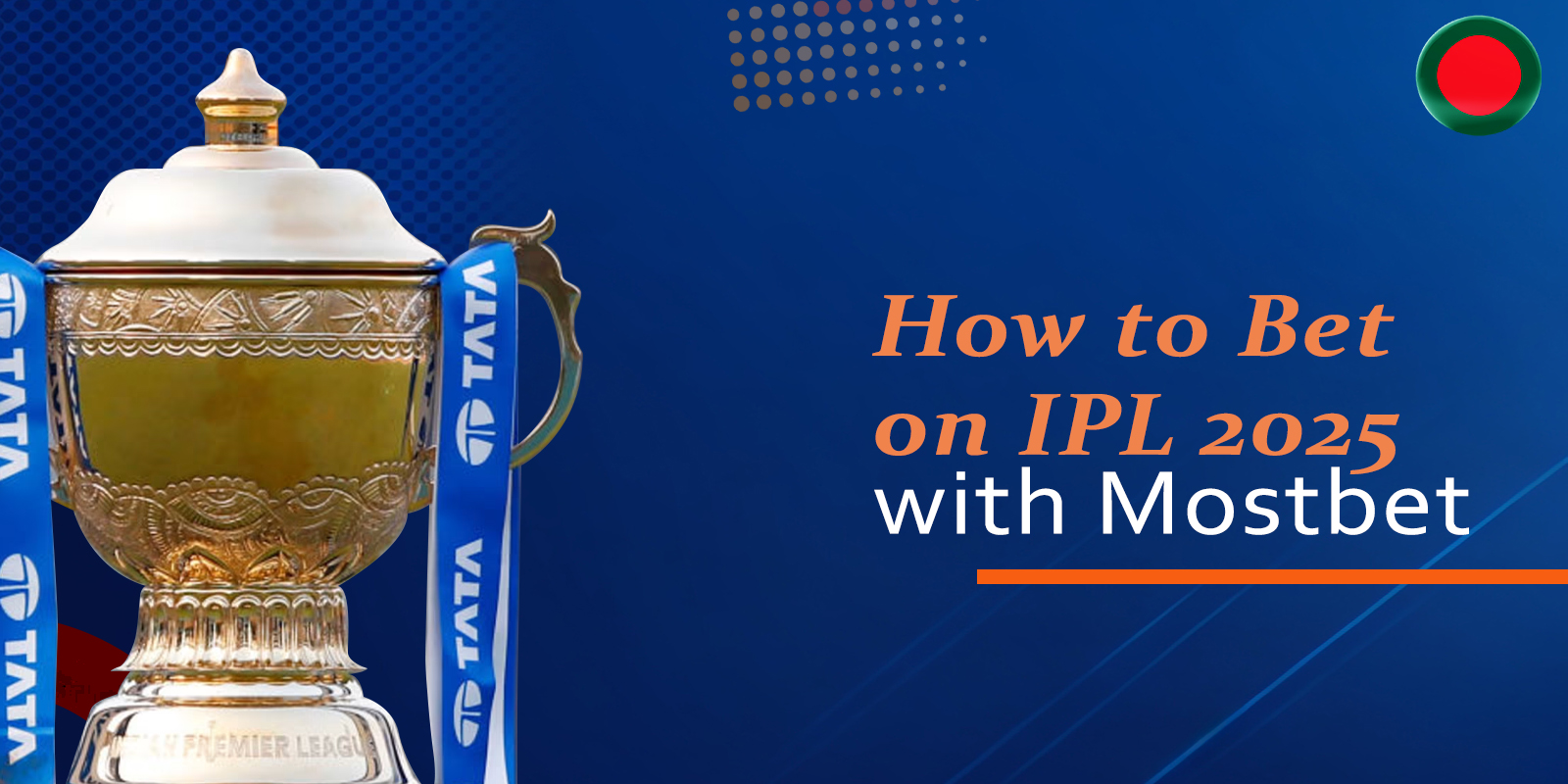 Instructions for betting on IPL at Mostbet bookmaker's website